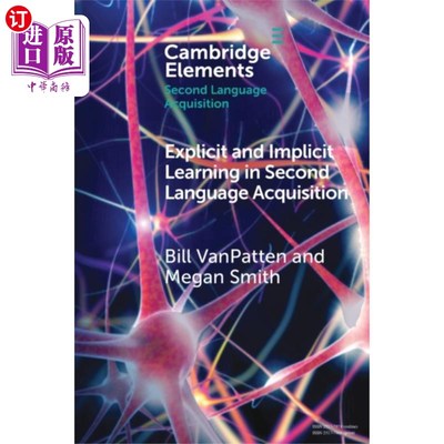 海外直订Explicit and Implicit Learning in Second Languag... 二语习得中的外显学习与内隐学习