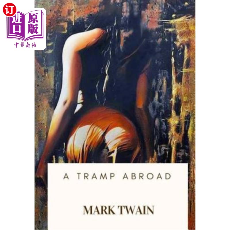 海外直订A Tramp Abroad 浪迹海外