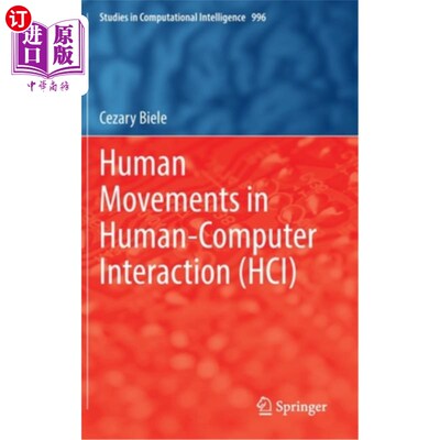 海外直订Human Movements in Human-Computer Interaction (Hci) 人机交互中的人体运动