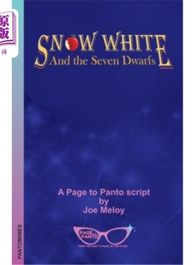 海外直订Snow White and the Seven Dwarfs: A Page to Panto Script 《白雪公主和七个小矮人:一页哑剧剧本