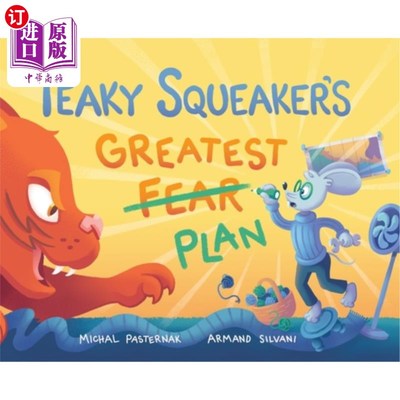 海外直订Teaky Squeaker's Greatest Plan Teaky Squeaker的伟大计划