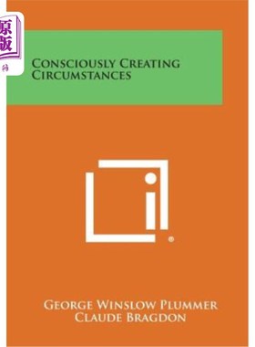 海外直订Consciously Creating Circumstances 有意识地创造环境