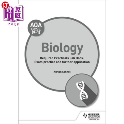 海外直订AQA GCSE (9-1) Biology Student Lab Book: Exam practice and further application AQA GCSE（9-1）生物学学