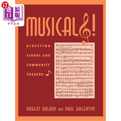 海外直订Musicals!: Directing School and Community Theatre 音乐剧!:导演学校和社区剧院