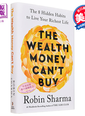 现货 金钱买不到的财富 8个隐藏的习惯让你过着富有的生活 The Wealth Money Cant Buy 英文原版 Robin Sharma【中商原版】