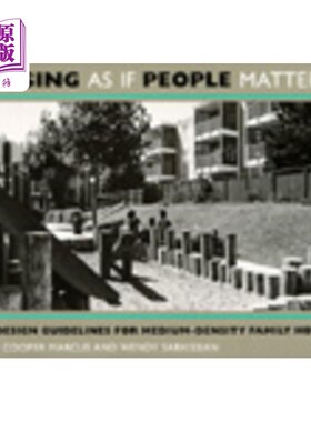 海外直订Housing as If People Mattered: Site Design Guidelines for the Planning of Medium 如人一样的住房:中密度家庭