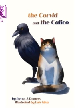 海外直订The Corvid and the Calico 科维德和印花布