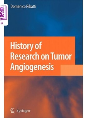 海外直订医药图书History of Research on Tumor Angiogenesis 肿瘤血管生成研究历史