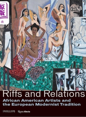 现货 Riffs and Relations 进口艺术 痕与关系：非裔美国艺术家与欧洲现代主义者Rizzoli【中商原版】