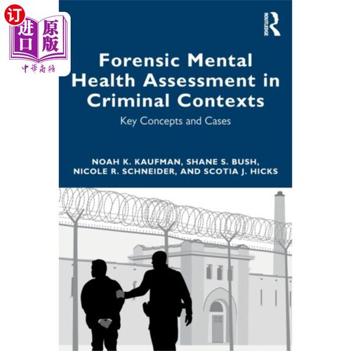 海外直订Forensic Mental Health Assessment in Criminal Co... 刑事环境下的法医心理健康评估