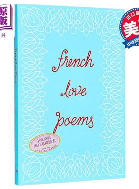 法国爱情诗 French Love Poems 英文原版 Tynan Kogane 法国诗人 纪尧姆 夏尔皮埃尔波德莱尔 勒内夏尔 保尔艾吕雅【中商原版】