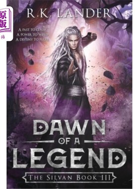 海外直订Dawn of a Legend: The Silvan Book III 传奇黎明:森林之书3
