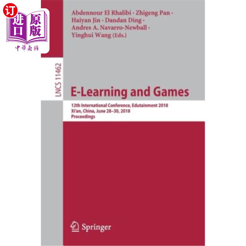 海外直订E-Learning and Games: 12th International Conference, Edutainment 2018, Xi'an, Ch E-Learning