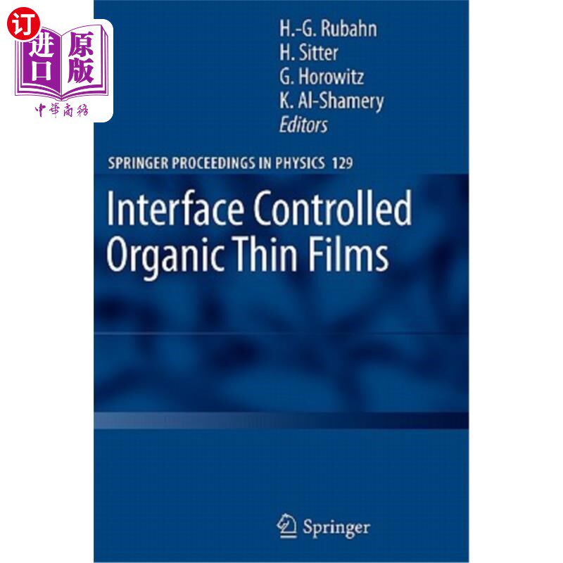 海外直订Interface Controlled Organic Thin Films 界面控制有机薄膜