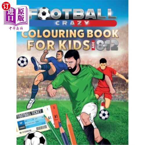 海外直订Football Crazy Colouring Book For Kids Age 8-12 8-12岁儿童足球涂色书
