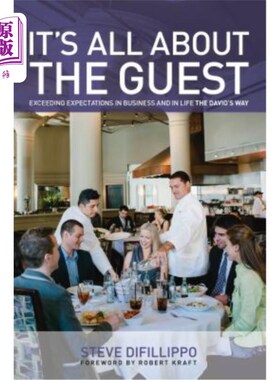 海外直订It's All about the Guest: Exceeding Expectations in Business and in Life, the Da 这一切都是关于客人的：在商