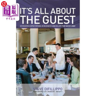 海外直订It's All about the Guest: Exceeding Expectations in Business and in Life, the Da 这一切都是关于客人的：在商