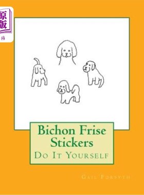 海外直订Bichon Frise Stickers: Do It Yourself 比尚弗里斯贴纸：自己动手