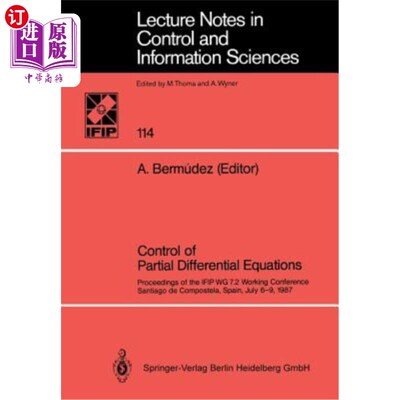 海外直订Control of Partial Differential Equations: Proceedings of the Ifip Wg 7.2 Workin 偏微分方程的控制：Ifip工作