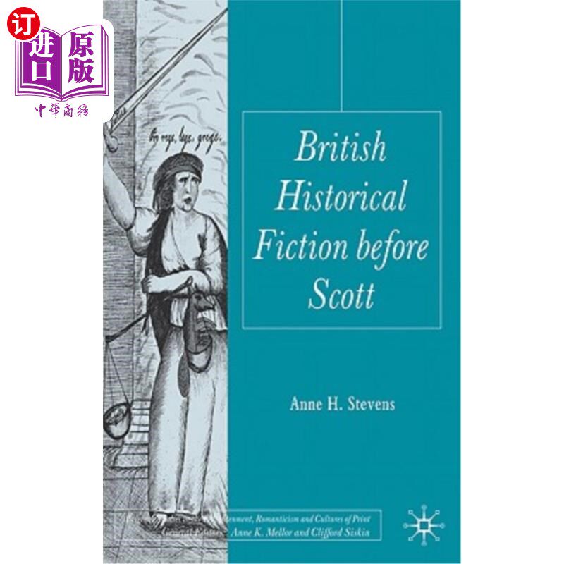 海外直订British Historical Fiction Before Scott 史考特之前的英国历史小说