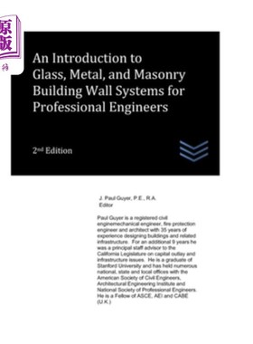 海外直订An Introduction to Glass, Metal, and Masonry Building Wall Systems for Professio 介绍玻璃，金属和砖石建筑墙