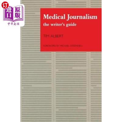 海外直订医药图书Medical Journalism: The Writer's Guide 医学新闻：作者指南