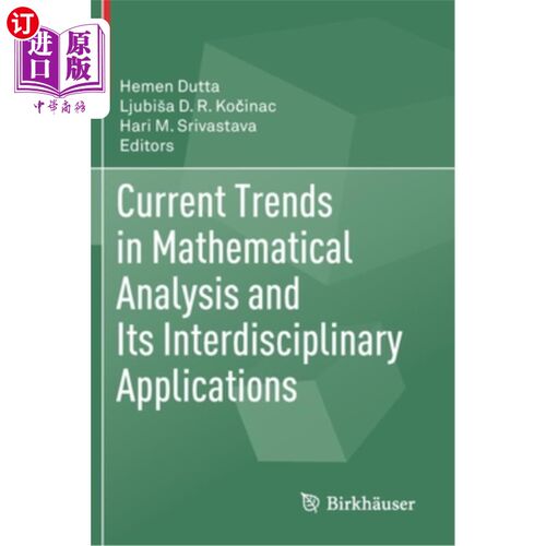 海外直订Current Trends in Mathematical Analysis and Its Interdisciplinary Applications 数学分析及其跨学科应用的发展趋势
