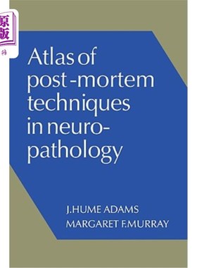 海外直订医药图书Atlas of Post-Mortem Techniques in Neuropathology 神经病理学尸检技术图谱