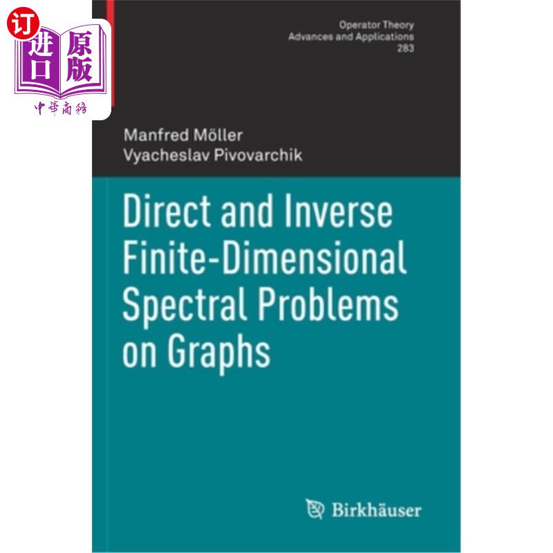 海外直订Direct and Inverse Finite-Dimensional Spectral Problems on Graphs 图上有限维谱的正逆问题