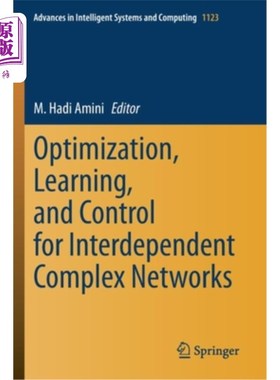 海外直订Optimization, Learning, and Control for Interdependent Complex Networks 相互依存复杂网络的优化、学习与控制