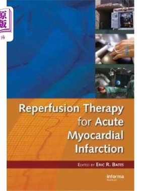 海外直订医药图书Reperfusion Therapy for Acute Myocardial Infarction 急性心肌梗死的再灌注治疗