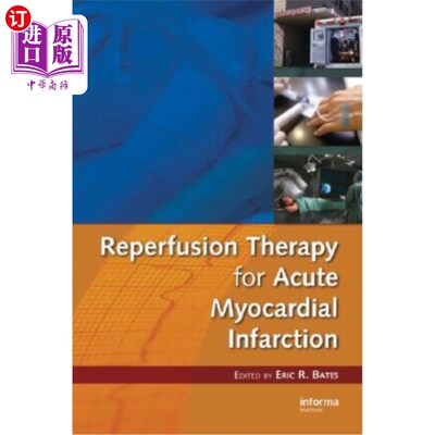 海外直订医药图书Reperfusion Therapy for Acute Myocardial Infarction 急性心肌梗死的再灌注治疗