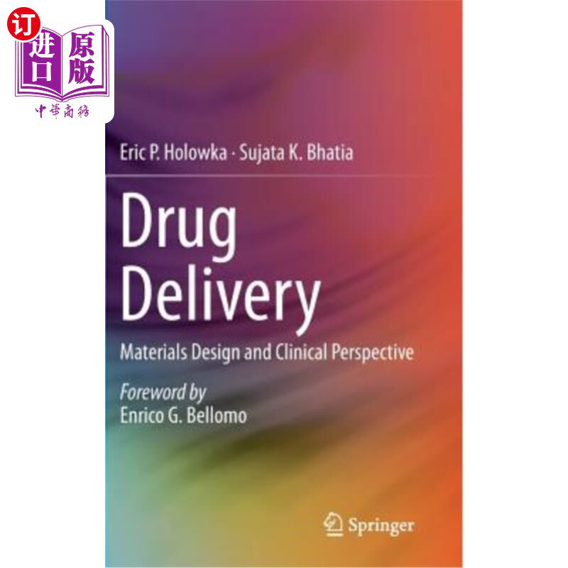 海外直订Drug Delivery: Materials Design and Clinical Perspective 给药:材料设计和临床视角