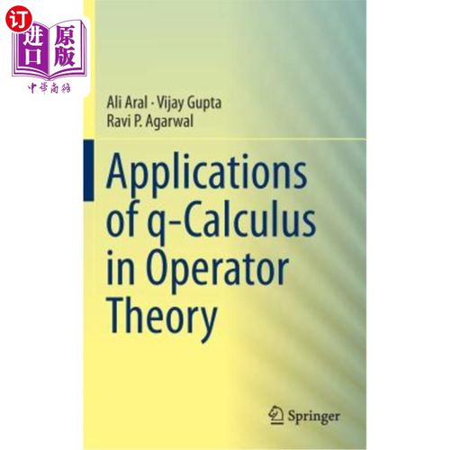 海外直订Applications of Q-Calculus in Operator Theory Q-演算在算子理论中的应用