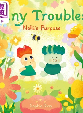 植物的小困惑 内莉的目的 Tiny Troubles Nellis Purpose 英文原版 儿童绘本 图画故事书 精装 进口图书 4-8岁【中商原版】