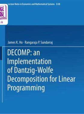 海外直订Decomp: An Implementation of Dantzig-Wolfe Decomposition for Linear Programming 分解:线性规划中dan