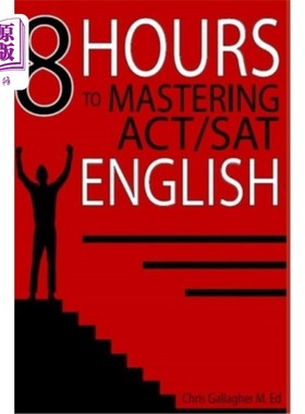 海外直订8 Hours to Mastering ACT/SAT English 8小时掌握ACT/SAT英语