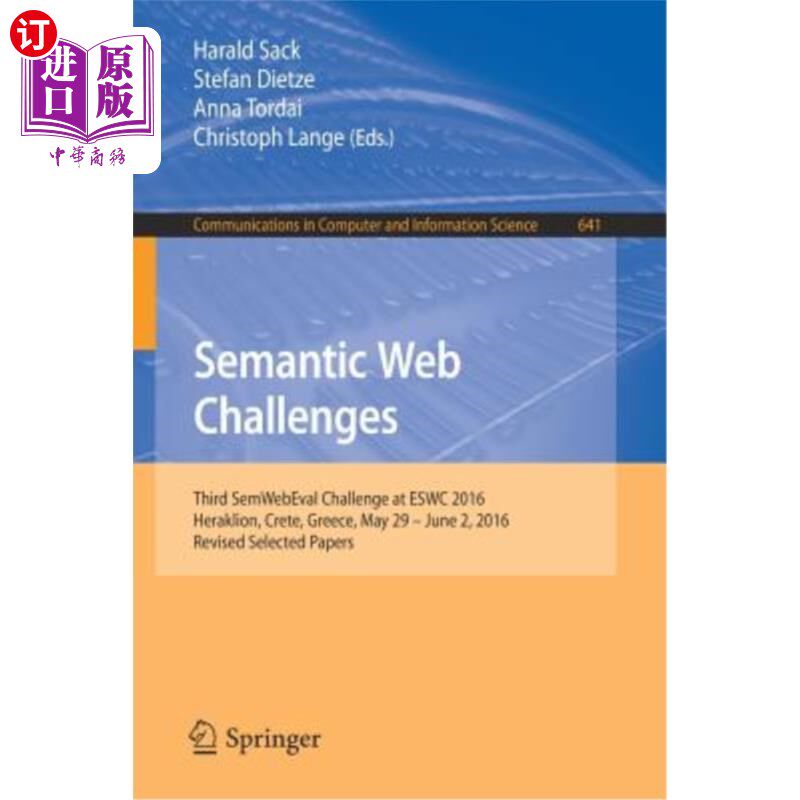 海外直订Semantic Web Challenges: Third Semwebeval Challenge at Eswc 2016, Heraklion, Cre 语义网挑战:第三届S