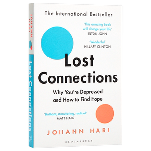 【中商原版】失联：认识沮丧，重获自信（TED演讲者约翰·哈里）英文原版 Lost Connections Johann Hari Bloomsbury