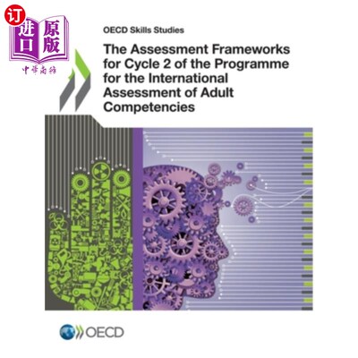 海外直订The Assessment Frameworks for Cycle 2 of the Programme for the International Ass 经合发组织技能研究成人能力国际