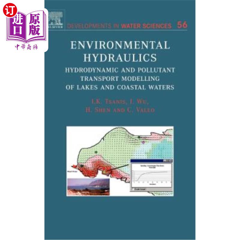 海外直订Environmental Hydraulics: Hydrodynamic and Pollutant Transport Models of Lakes a 环境水力学:湖泊和沿海水域
