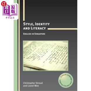 海外直订Style, Identity and Literacy PB: English in Singapore 风格、身份与读写PB:新加坡英语