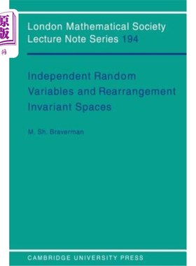 海外直订Independent Random Variables and Rearrangement Invariant Spaces 独立随机变量与重排不变空间