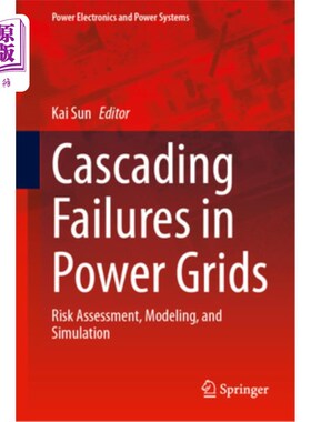 海外直订Cascading Failures in Power Grids: Risk Assessment, Modeling, and Simulation 电网级联故障：风险评估、建模和