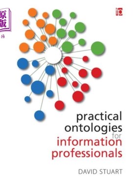 海外直订Practical Ontologies for Information Professiona... 面向信息专业人员的实用本体