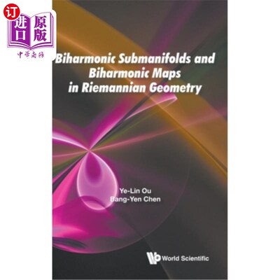 海外直订Biharmonic Submanifolds and Biharmonic Maps in Riemannian Geometry 黎曼几何中的双调和子流形与双调和映射