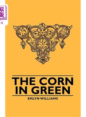 海外直订The Corn in Green 绿色的玉米