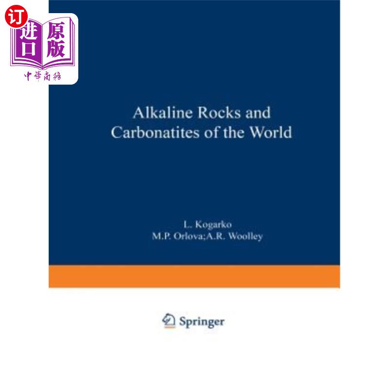 海外直订Alkaline Rocks and Carbonatites of the World: Part Two: Former USSR 世界碱性岩和碳酸盐岩：第2部分：前苏联