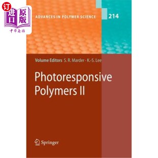 海外直订Photoresponsive Polymers II 光敏聚合物二世