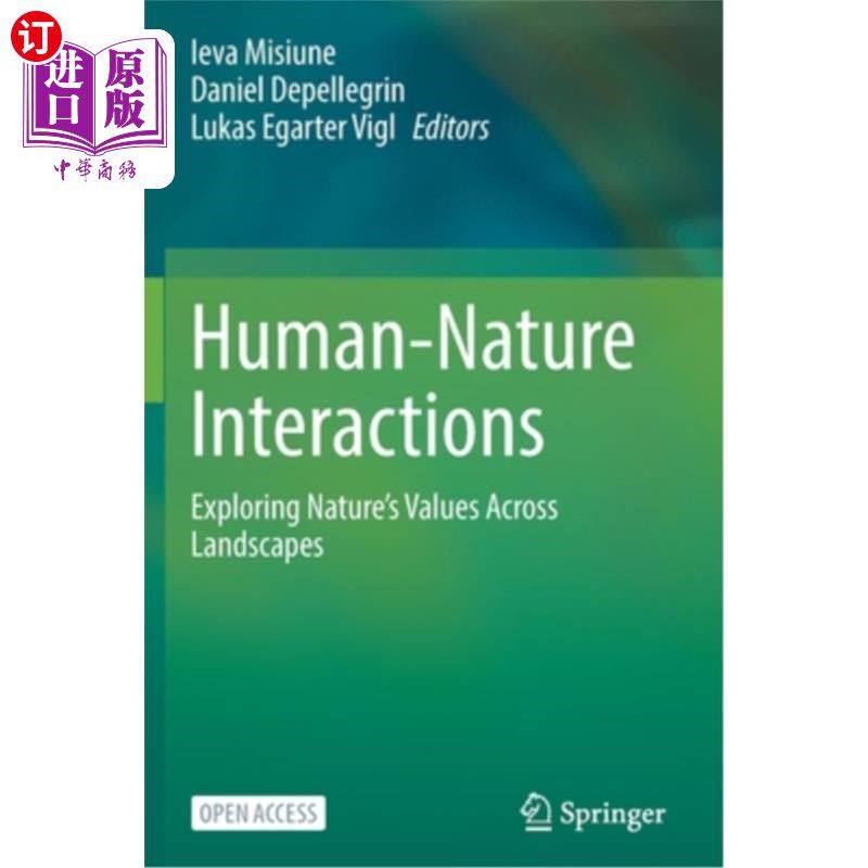 海外直订Human-Nature Interactions: Exploring Nature's Values Across Landscapes 人与自然的互动:探索自然在景观中的价